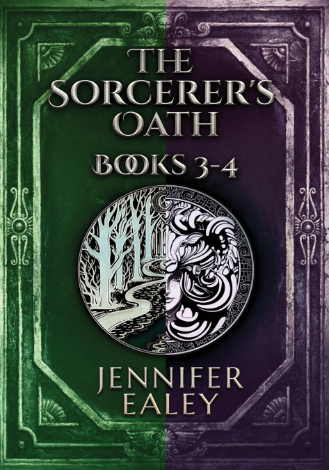 The Sorcerer’s Oath - Books 3-4