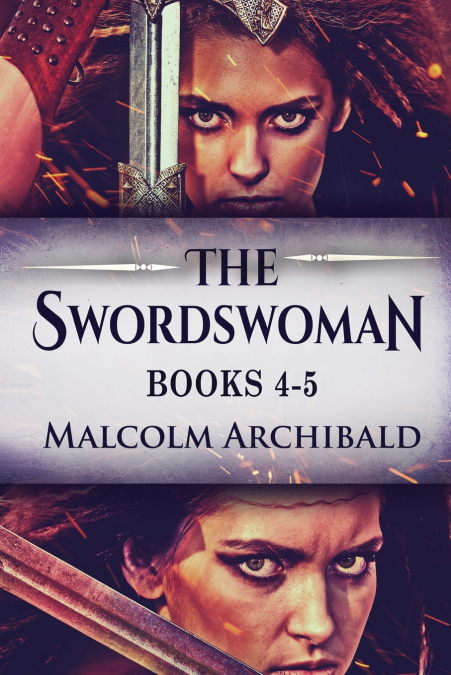 The Swordswoman - Books 4-5