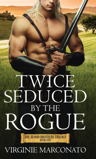 Twice Seduced by the Rogue