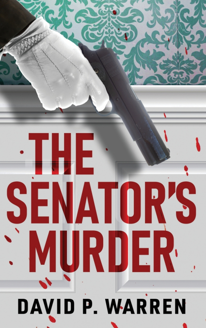 The Senator’s Murder