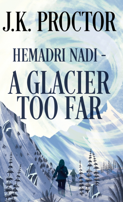 Hemadri Nadi - A Glacier Too Far