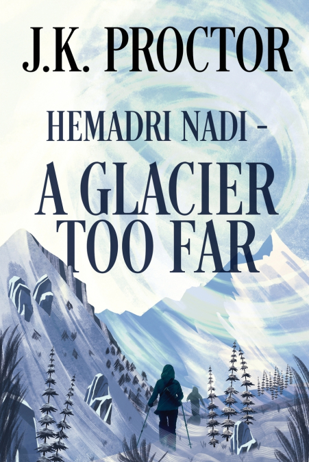Hemadri Nadi - A Glacier Too Far