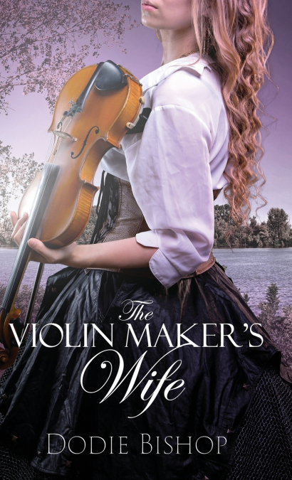 The Violin Maker’s Wife