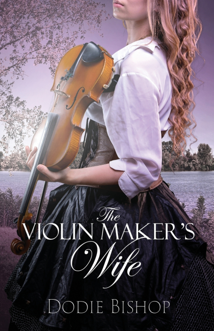 The Violin Maker’s Wife