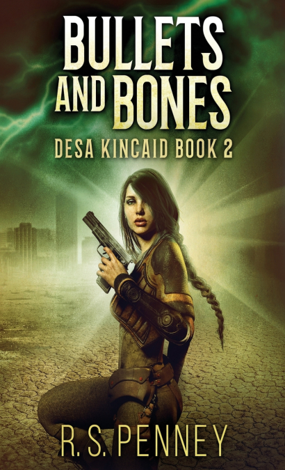 Bullets And Bones