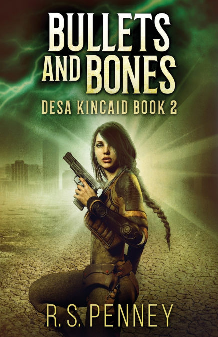 Bullets And Bones