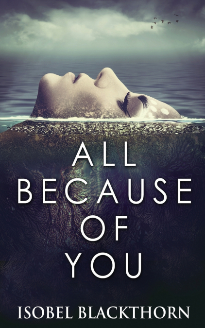 All Because Of You