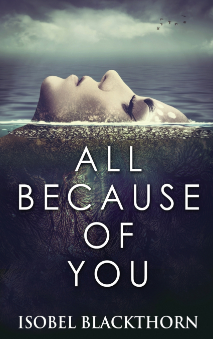 All Because Of You