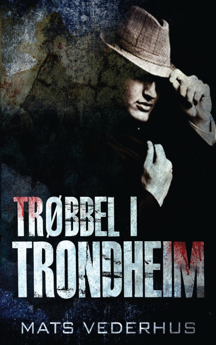 Trøbbel i Trondheim