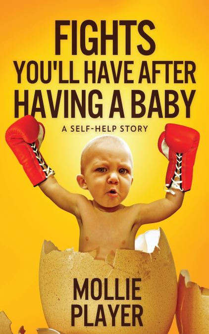 Fights You’ll Have After Having A Baby