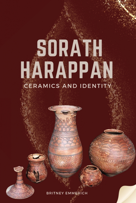 Sorath Harappan Ceramics and Identity