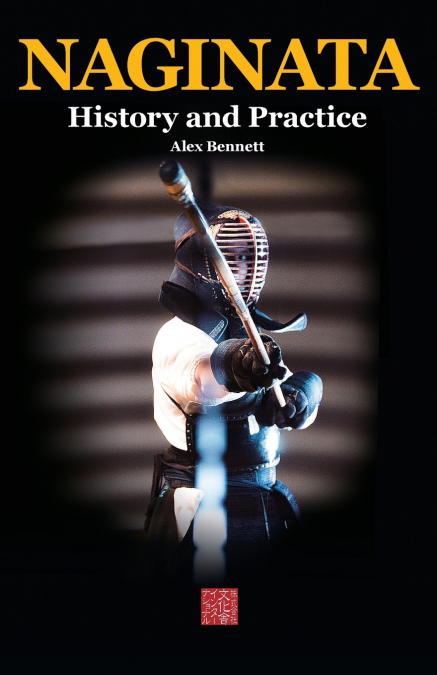 Naginata. History and Practice
