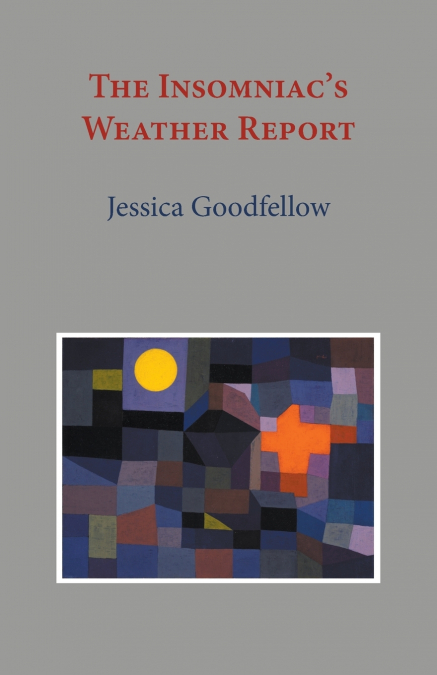 The Insomniac’s Weather Report