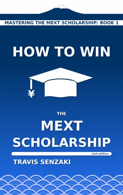 How to Win the MEXT Scholarship