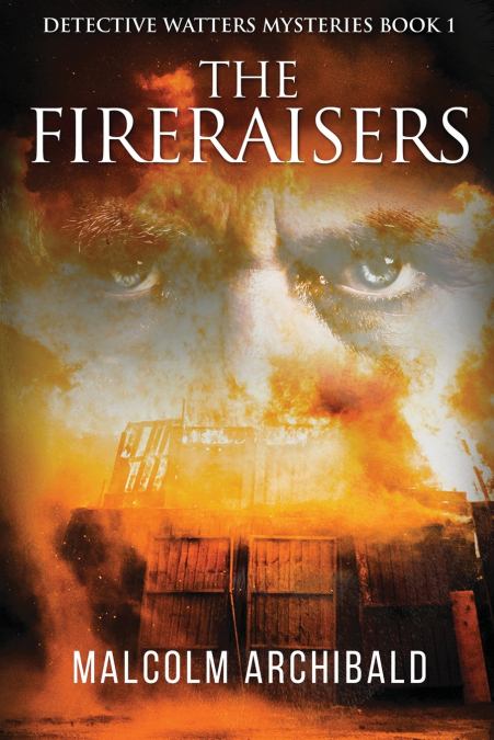 The Fireraisers