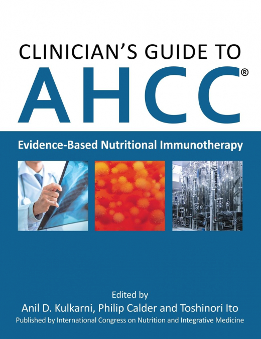 Clinician’s Guide to AHCC