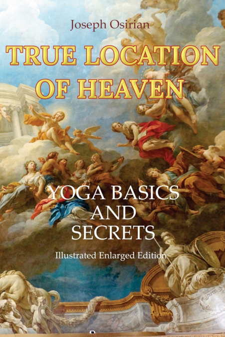True Location of Heaven