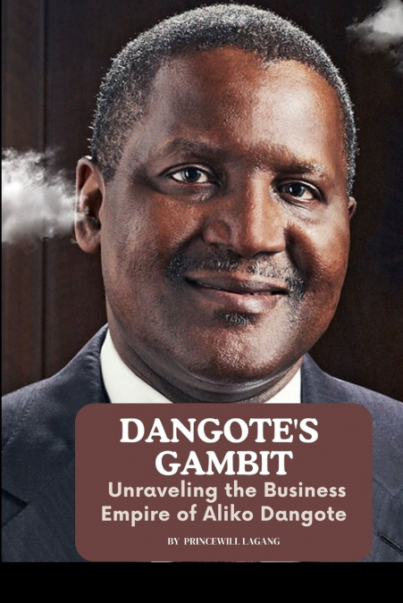 Dangote’s Gambit