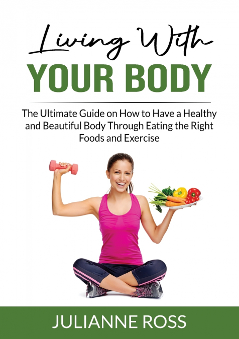 Living With Your Body