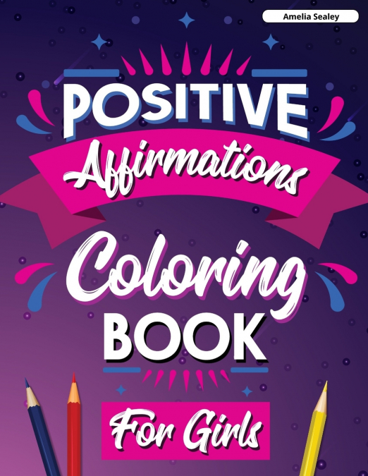 Inspirational Quotes Coloring Book for Girls