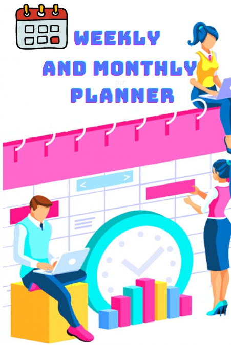 Weekly and Monthly Planner - Beautifull Hourly Appointment Book 2021