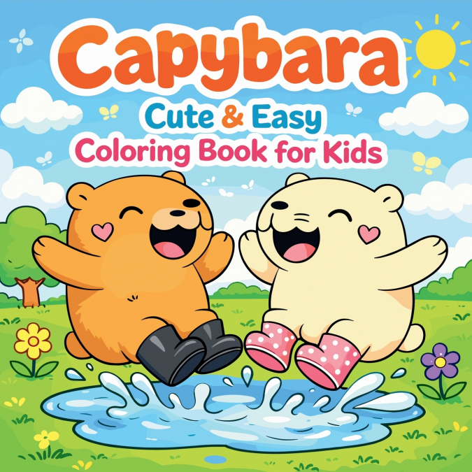 Capybara - Cute & Easy Coloring Book for Kids