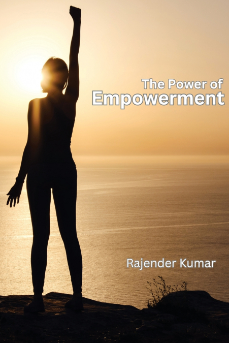The Power of Empowerment