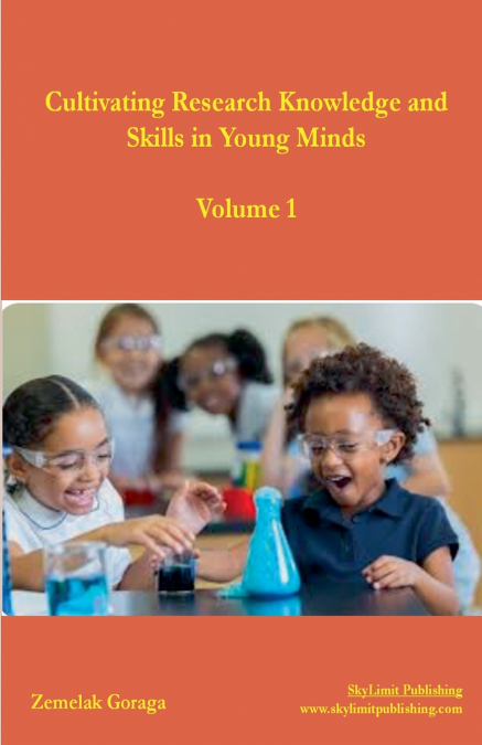 Cultivating Research Knowledge and Skills in Young Minds