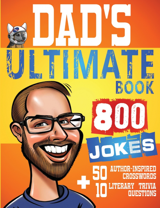 Dad’s Ultimate Book 800 Jokes + 50 Author Inspired Crosswords + 10 Literary Trivia Questions