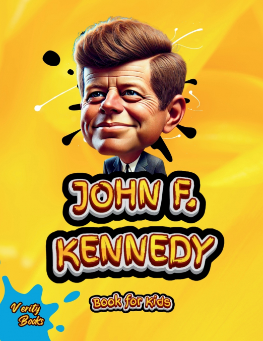 JOHN F. KENNEDY BOOK FOR KIDS