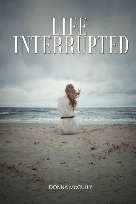 Life Interrupted