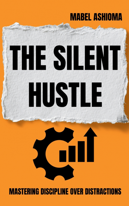The Silent Hustle