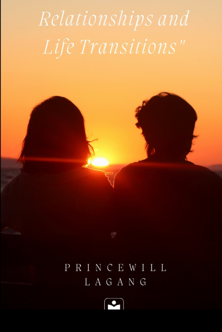 Relationships and Life Transitions