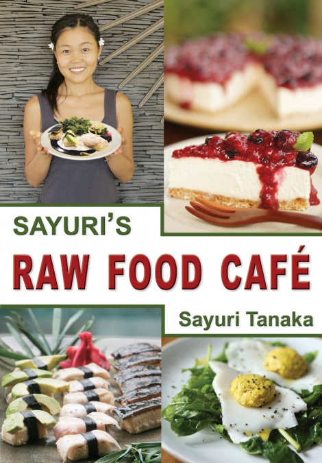Sayuri’s Raw Food Café