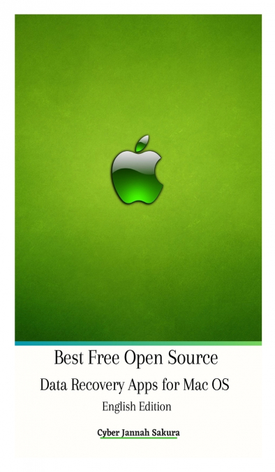 Best Free Open Source Data Recovery Apps for Mac OS English Edition Hardcover Version