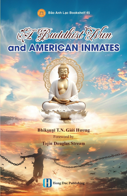 A Buddhist Nun and American Inmates