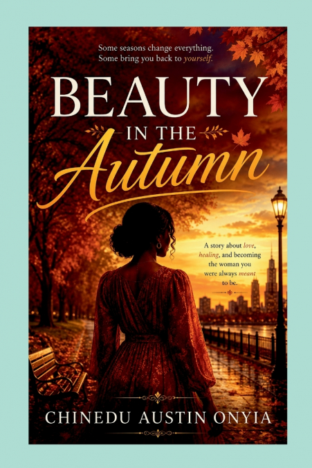 BEAUTY IN THE AUTUMN