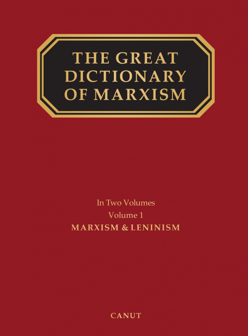 The Great Dictionary of Marxism
