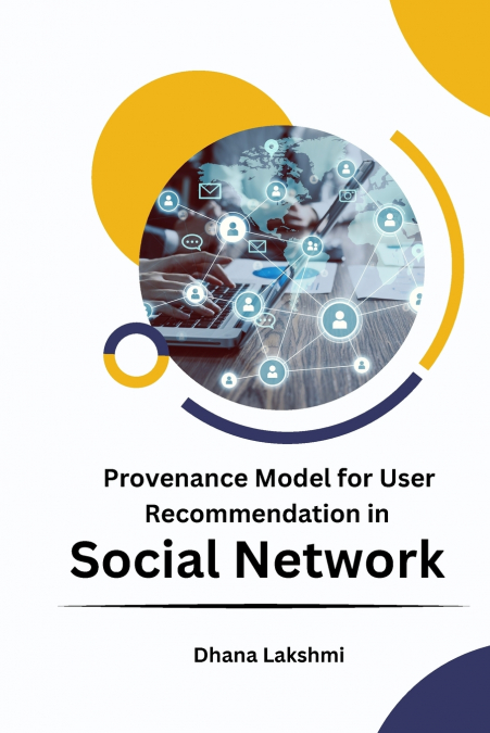 Provenance Model for User Recommendation in Social Network