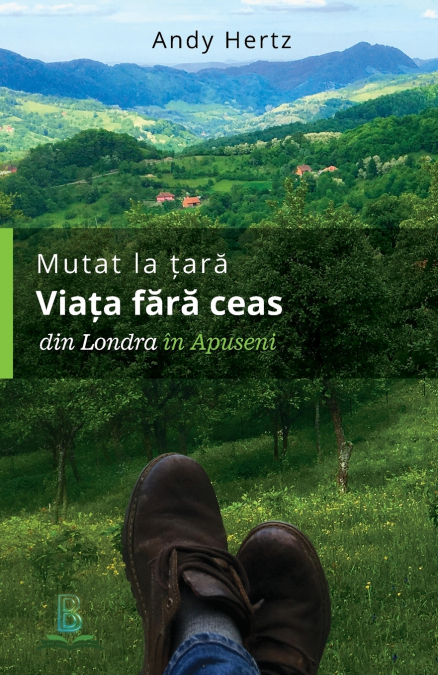 Mutat la tara - Viata fara ceas