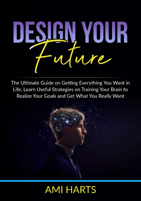 Design Your Future