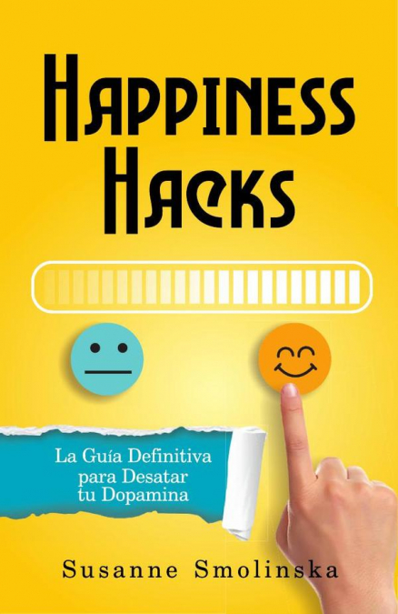 Happiness Hacks