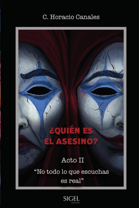 ¿Quién es el Asesino? Acto 2: No todo lo que escuchas es real