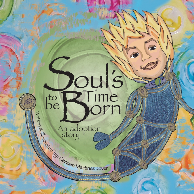 Soul’s Time to be Born, an adoption story for boys