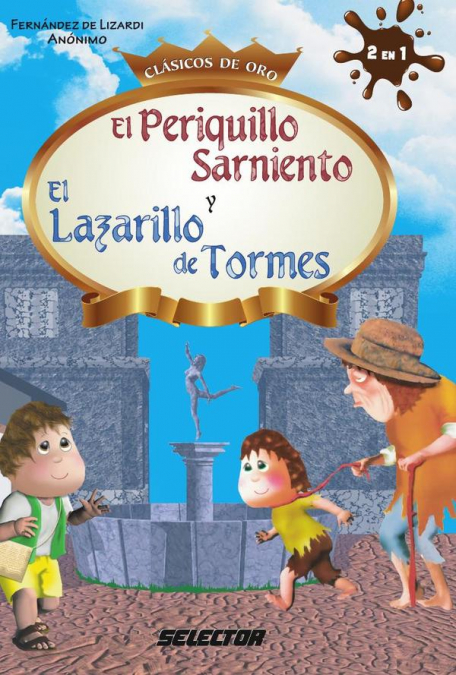 El Periquillo Sarniento y Lazarillo de Tormes