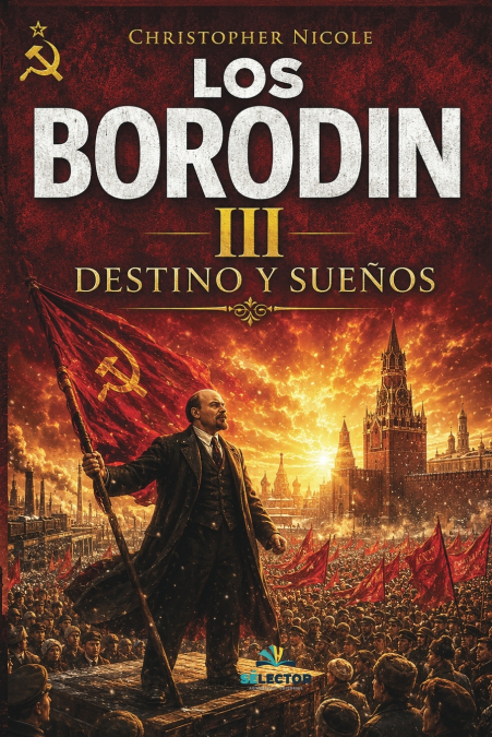 Los Borodin III. Destino y sueños