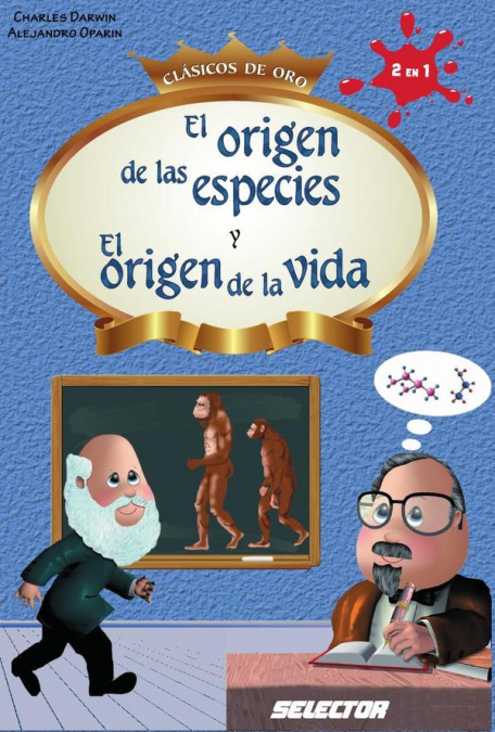 El origen de las especies y El origen de la vida