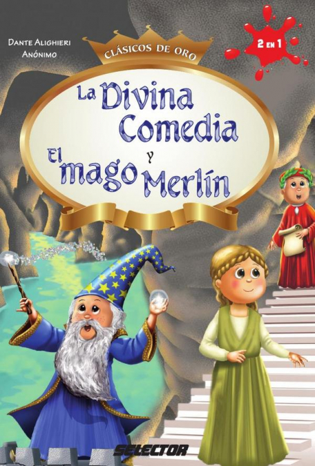 La Divina comedia y El mago Merlín