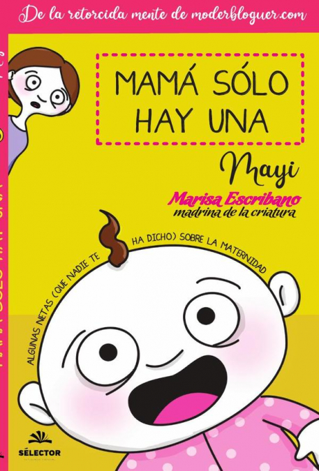 Mamá sólo hay una
