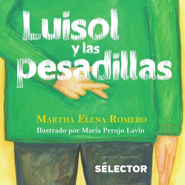 Luisol y las pesadillas